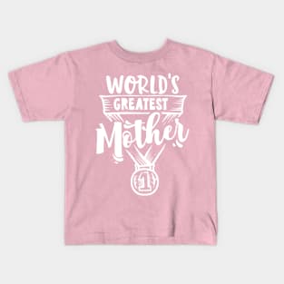 World's Great Mother Kids T-Shirt